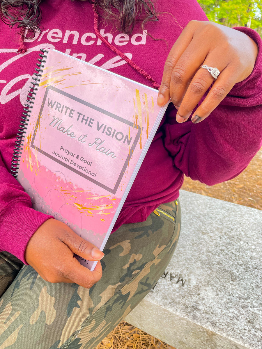 Write the Vision and Make It Clear: A Prayer Journal for Purpose-Driven Women [Book]