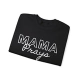 Mama Prays Sweatshirt