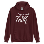 Drenched in Faith Hoodie